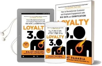 Loyalty 3.0: How to Revolutionize Customer and Employee Engagement With big Data and Gamification Audiobook download free by Rajat Paharia