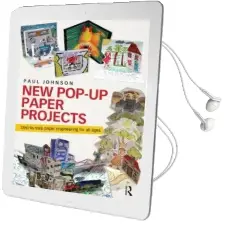 New Pop-Up Paper Projects: Step-By-Step Paper Engineering for all Ages Audiobook download free by Paul Johnson
