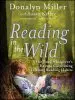 Audiobook Reading in the Wild: The Book Whisperer'S Keys to Cultivating Lifelong Reading Habits author Donalyn Miller