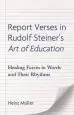 Audiobook Report Verses in Rudolf Steiner'S art of Education: Healing Forces in Words and Their Rhythms author Heinz Müller