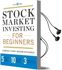 Stock Market Investing for Beginners: Essentials to Start Investing Successfully Audiobook download free by Tycho Press