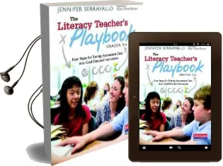 The Literacy Teacher'S Playbook, Grades 3-6: Four Steps for Turning Assessment Data Into Goal-Directed Instruction Audiobook download free by Jennifer Serravallo