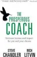 Audiobook The Prosperous Coach: Increase Income and Impact for you and Your Clients author Steve Chandler