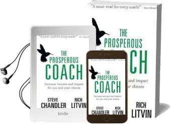 The Prosperous Coach: Increase Income and Impact for you and Your Clients Audiobook download free by Steve Chandler