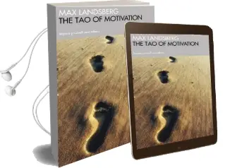 The tao of Motivation: Inspire Yourself and Others Audiobook download free by Max Landsberg