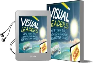 Visual Leaders: New Tools for Visioning, Management, and Organization Change Audiobook download free by David Sibbet