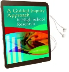 A Guided Inquiry Approach to High School Research Audiobook download free by Randell K. Schmidt