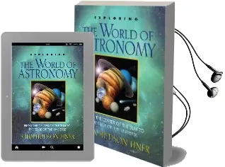 Exploring the World of Astronomy: From the Center of the sun to the Edge of the Universe Audiobook download free by John Hundson Tiner