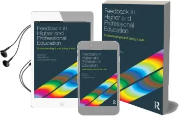 Feedback in Higher and Professional Education: Understanding it and Doing it Well Audiobook download free by Elizabeth Molloy