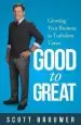Audiobook From Good to Great author Scott Brouwer