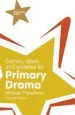 Audiobook Games, Ideas and Activities for Primary Drama author Michael Theodorou