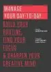 Audiobook Manage Your Day-To-Day: Build Your Routine, Find Your Focus, and Sharpen Your Creative Mind author Scott Belsky