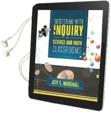 Succeeding With Inquiry in Science and Math Classroom Audiobook download free by Jeff C Marshall