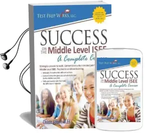 Success on the Middle Level Isee: A Complete Course Audiobook download free by Christa Abbott M Ed