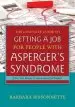 Audiobook The Complete Guide to Getting a job for People With Asperger'S Syndrome: Find the Right Career and get Hired author Barbara Bissonnette