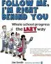 Audiobook Whole School Progress the Lazy way: Follow me, i'm Right Behind you author Jim Smith