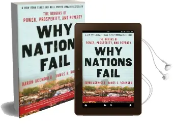 Why Nations Fail: The Origins of Power, Prosperity, and Poverty Audiobook download free by Professor Daron Acemoglu