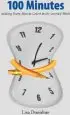 Audiobook 100 Minutes: Making Every Minute Count author Lisa Donohue