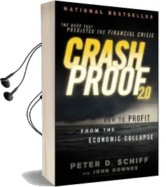 Crash Proof 2.0: How to Profit From the Economic Collapse Audiobook download free by Peter D. Schiff