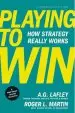 Audiobook Playing to win: How Strategy Really Works author A.G. Lafley