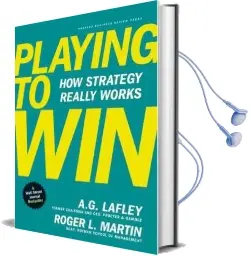 Playing to win: How Strategy Really Works Audiobook download free by A.G. Lafley