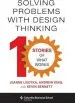 Audiobook Solving Problems With Design Thinking: Ten Stories of What Works author Jeanne Liedtka