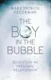 Audiobook The boy in the Bubble author Mark Patrick Hederman