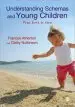 Audiobook Understanding Schemas and Young Children: From Birth to Three author Frances Atherton