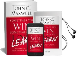 A Veces se Gana - a Veces Aprende: Las Grandes Lecciones de la Vida se Aprenden de Nuestras Perdidas Audiobook download free by John C Maxwell