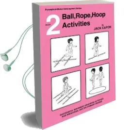 Ball, Rope, Hoop Activities: Book 2 Audiobook download free by Jack Capon