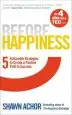 Audiobook Before Happiness: Five Actionable Strategies to Create a Positive Path to Success author Shawn Achor