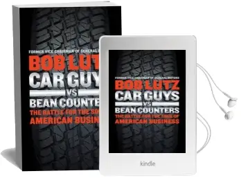 Car Guys vs. Bean Counters: The Battle for the Soul of American Business Audiobook download free by Bob Lutz