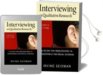 Interviewing as Qualitative Research: A Guide for Researchers in Education and the Social Sciences Audiobook download free by Irving Seidman