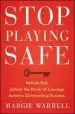 Audiobook Stop Playing Safe: Rethink Risk, Unlock the Power of Courage, Achieve Outstanding Success author Margie Warrell