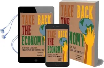 Take Back the Economy: An Ethical Guide for Transforming our Communities Audiobook download free by J. K. Gibson Graham