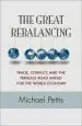 Audiobook The Great Rebalancing: Trade, Conflict, and the Perilous Road Ahead for the World Economy author Michael Pettis