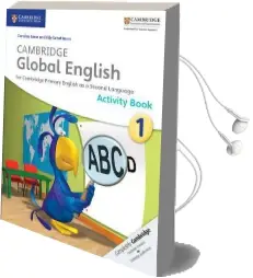 Cambridge Global English: Cambridge Global English Stage 1 Activity Book Audiobook download free by Caroline Linse