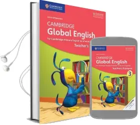 Cambridge Global English: Cambridge Global English Stage 3 Teacher'S Resource Audiobook download free by Annie Altamirano