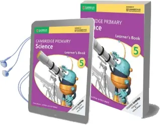 Cambridge Primary Science: Cambridge Primary Science Stage 5 Learner'S Book Audiobook download free by Fiona Baxter
