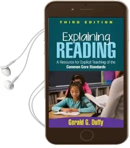Explaining Reading, Third Edition: A Resource for Explicit Teaching of the Common Core Standards Audiobook download free by Gerald G. Duffy
