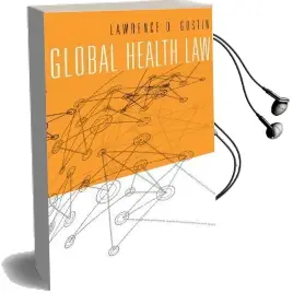 Global Health law Audiobook download free by Lawrence O. Gostin