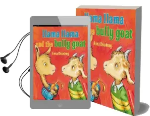 Llama Llama and the Bully Goat Audiobook download free by Anna Dewdney