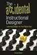 Audiobook The Accidental Instructional Designer: Learning Design for the Digital age author Cammy Bean