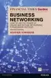 Audiobook The Financial Times Guide to Business Networking: How to use the Power of Online and Offline Networking for Business Success author Heather Townsend