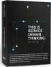 Audiobook This is Service Design Thinking.: Basics - Tools - Cases author Marc Stickdorn
