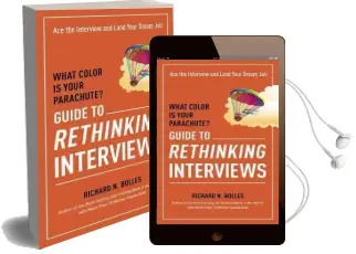 What Color is Your Parachute? Guide to Rethinking Interviews Audiobook download free by Richard N. Bolles