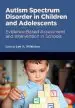 Audiobook Autism Spectrum Disorder in Children and Adolescents: Evidence-Based Assessment and Intervention in Schools author Lee A. Wilkinson