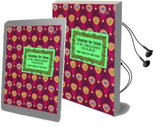 Colouring the Nation: The Turkey red Printed Cotton Industry in Scotland C.1840-1940 Audiobook download free by Stana Nenadic