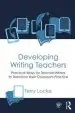 Audiobook Developing Writing Teachers: Practical Ways for Teacher-Writers to Transform Their Classroom Practice author Terry Locke