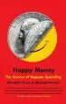 Audiobook Happy Money: The Science of Happier Spending author Elizabeth Dunn